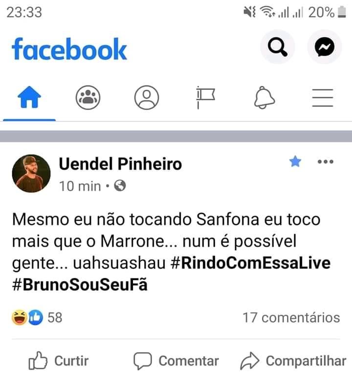 “Mesmo eu não tocando sanfona eu toco mais que o Marrone… num é possível gente… uahuasha #RindoComEssaLive #BrunoSouSeuFã”, escreveu no Facebook.