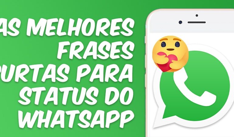 As melhores frases curtas para status do Whatsapp