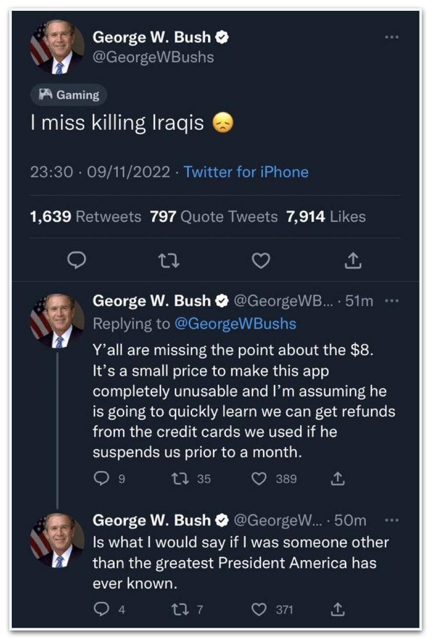 Conta fake de George Bush relativizou valor pago pelo selo de verificação –criticado por usuários durante a semana Reprodução/Twitter